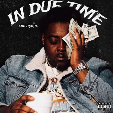 In Due Time by CDE Tragic - album cover