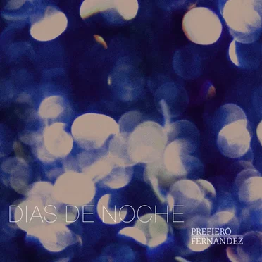 Días de noche