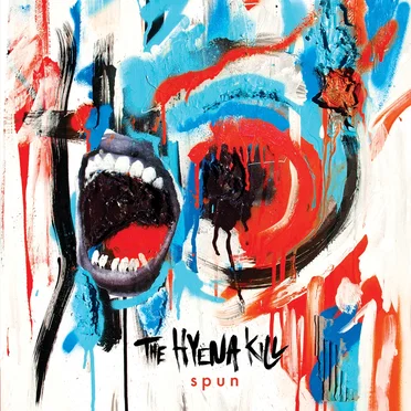 Spun by The Hyena Kill - album cover