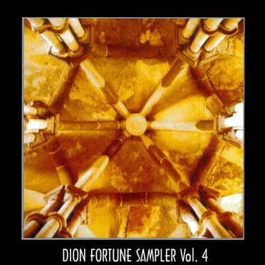 Dion Fortune Sampler, Volume 4 by Various Artists - album cover