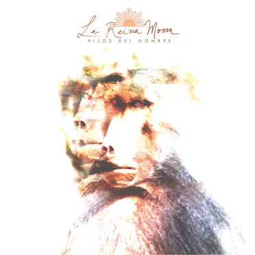 Hijos del hombre by La Reina Morsa - album cover
