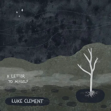 A Letter To Myself by Luke Clement - album cover