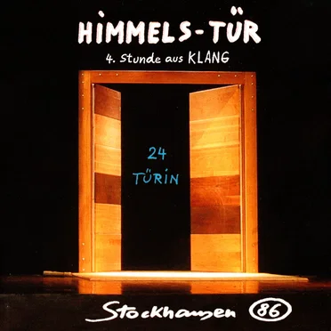 HIMMELS‐TÜR – 24 TÜRIN (4. Stunde aus KLANG)