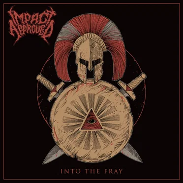 Into the Fray by Impact Approved - album cover