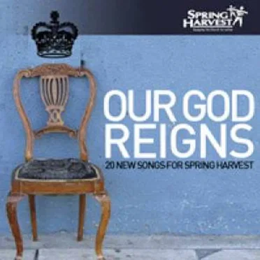 Our God Reigns by Various Artists - album cover