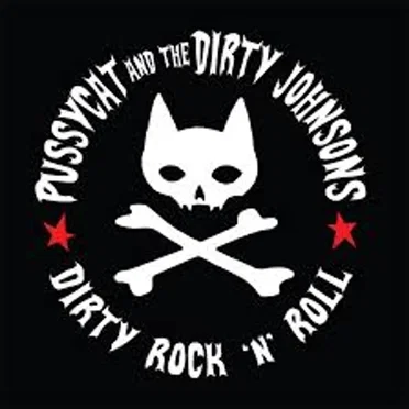 Dirty Rock 'n' Roll by Pussycat and The Dirty Johnsons - album cover