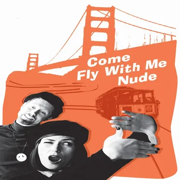 Come Fly With Me Nude - Soundtrack