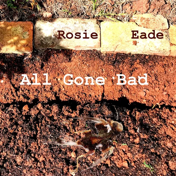 All Gone Bad