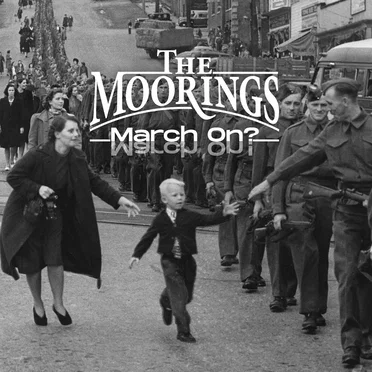 March On?! by The Moorings - album cover