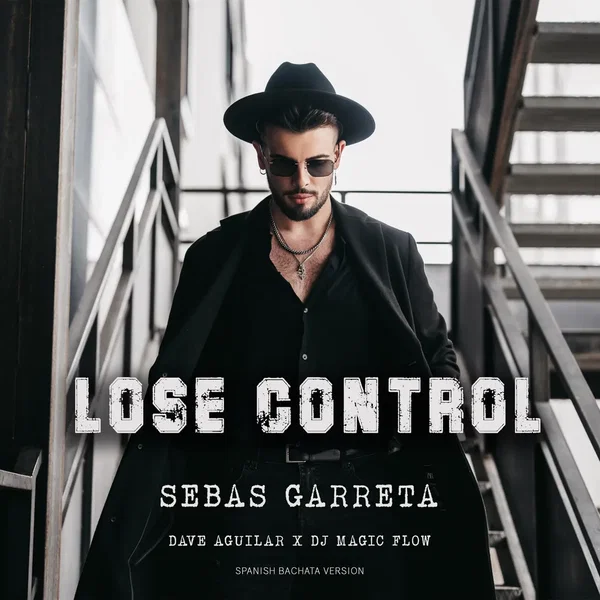 LOSE CONTROL (Spanish bachata version)