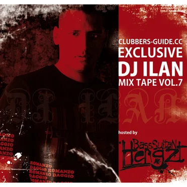Clubbers Guide Mixtape Vol. 7 by DJ Ilan - album cover