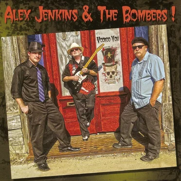 Voodoo You by Alex Jenkins & The Bombers - album cover