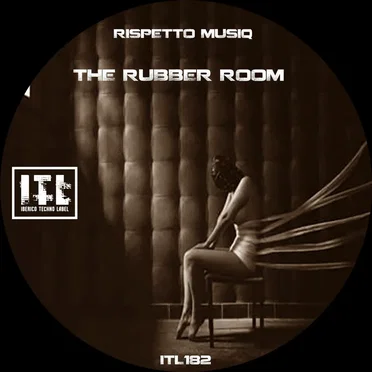The Rubber Room by Rispetto Musiq - album cover