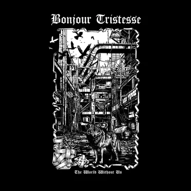 The World Without Us by Bonjour Tristesse - album cover
