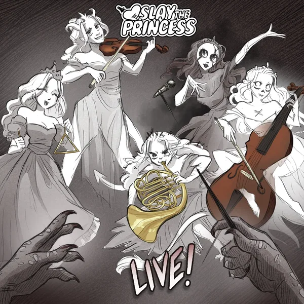 Slay the Princess Live