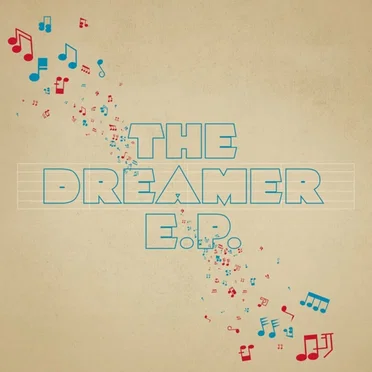 The Dreamer E.P