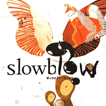 Slowblow by Slowblow - album cover