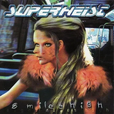 8 Miles High by Superheist - album cover