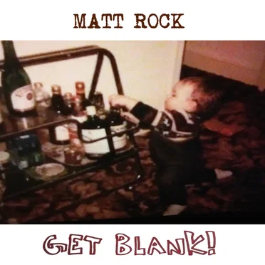 Get Blank by Matt Rock - album cover