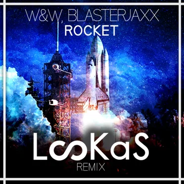 Rocket (Lookas remix)