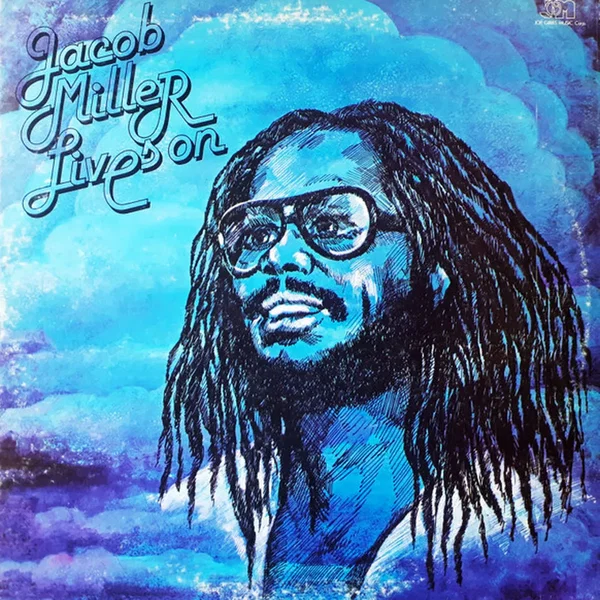 Jacob Miller Lives On