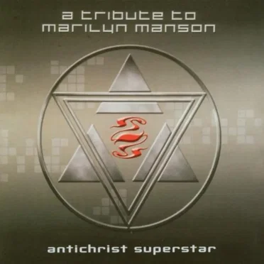 Antichrist Superstar: A Tribute to Marilyn Manson by Various Artists - album cover