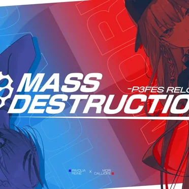 Mass Destruction -P3fes Reload- by Mori Calliope - album cover