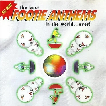 The Best Footie Anthems in the World... Ever, Volume 2 by Various Artists - album cover