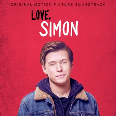 Love, Simon: Original Motion Picture Soundtrack by Various Artists - album cover