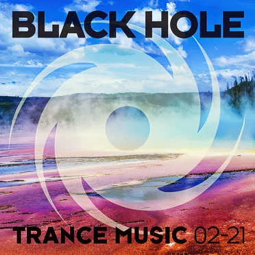 Black Hole Trance Music 02-21 by Various Artists - album cover