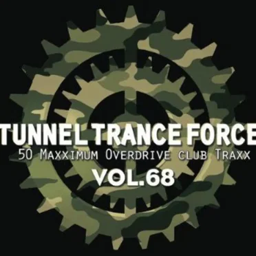 Tunnel Trance Force, Volume 68 by Various Artists - album cover