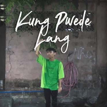 Kung Pwede Lang by Emman Nimedez - album cover
