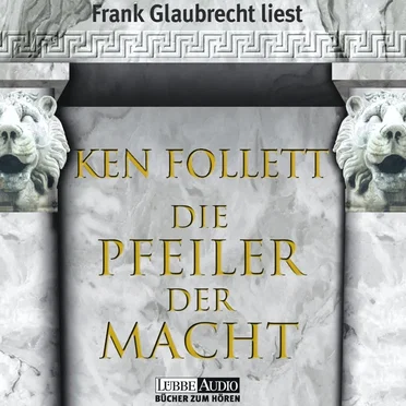 Die Pfeiler der Macht by Ken Follett - album cover