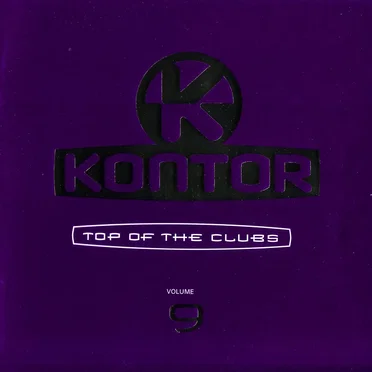 Kontor: Top of the Clubs, Volume 9 by Various Artists - album cover