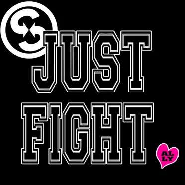 Just Fight (Ally’s Song)