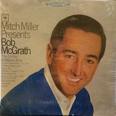 Mitch Miller Presents Bob McGrath
