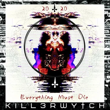 EVERYTHING MVST DIE : 2020 Special Edition