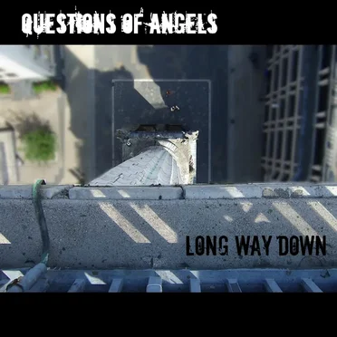 Long Way Down by Questions of Angels - album cover