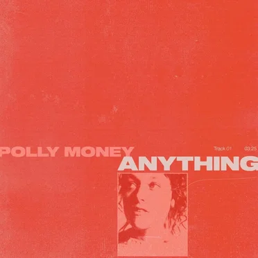 Anything by Polly Money - album cover