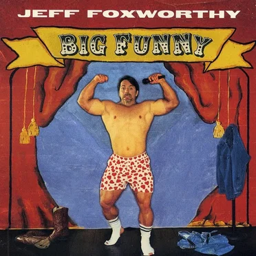 Big Funny by Jeff Foxworthy - album cover