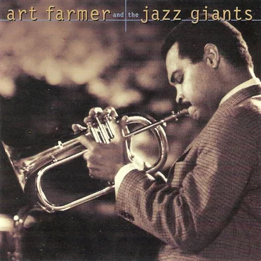 Art Farmer and the Jazz Giants