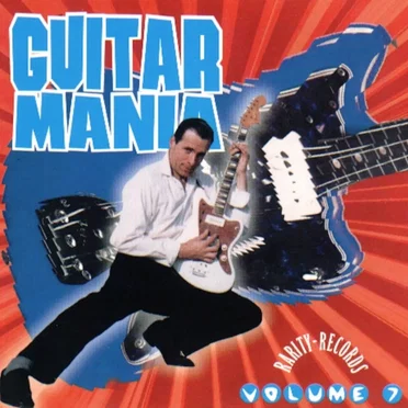 Guitar Mania, Volume 7 by Various Artists - album cover