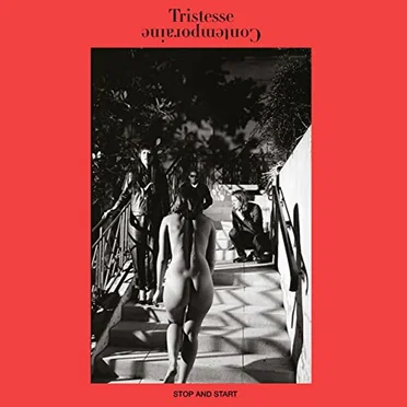Stop and Start by Tristesse Contemporaine - album cover