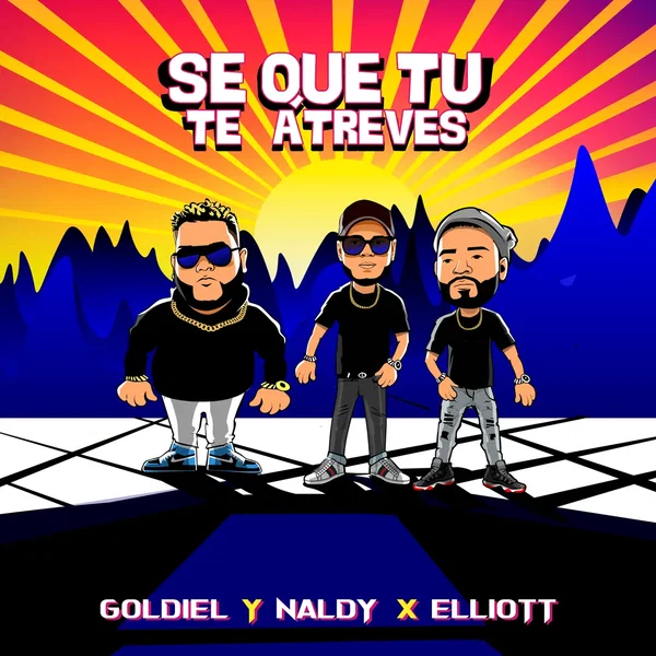 Sé que tú te atreves