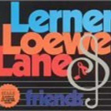 Lerner, Loewe, Lane & Friends: AIDS Benefit by Various Artists - album cover