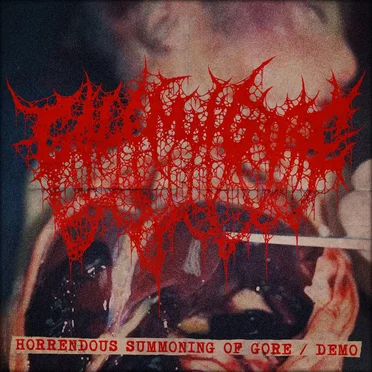 Horrendous Summoning of Gore