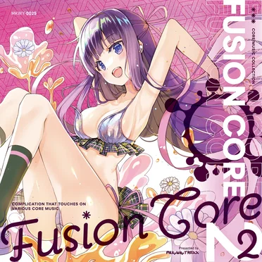 Fusion Core 2 by milkyway TRAXX - album cover