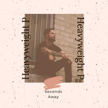 Seconds Away by Heavyweight P - album cover