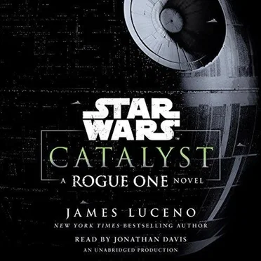 Catalyst: A Rogue One Novel by James Luceno - album cover