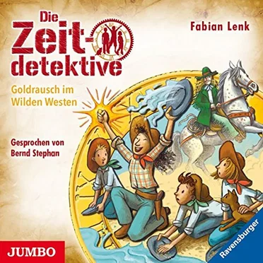 Die Zeitdetektive, Folge 37: Goldrausch im Wilden Westen by Fabian Lenk - album cover